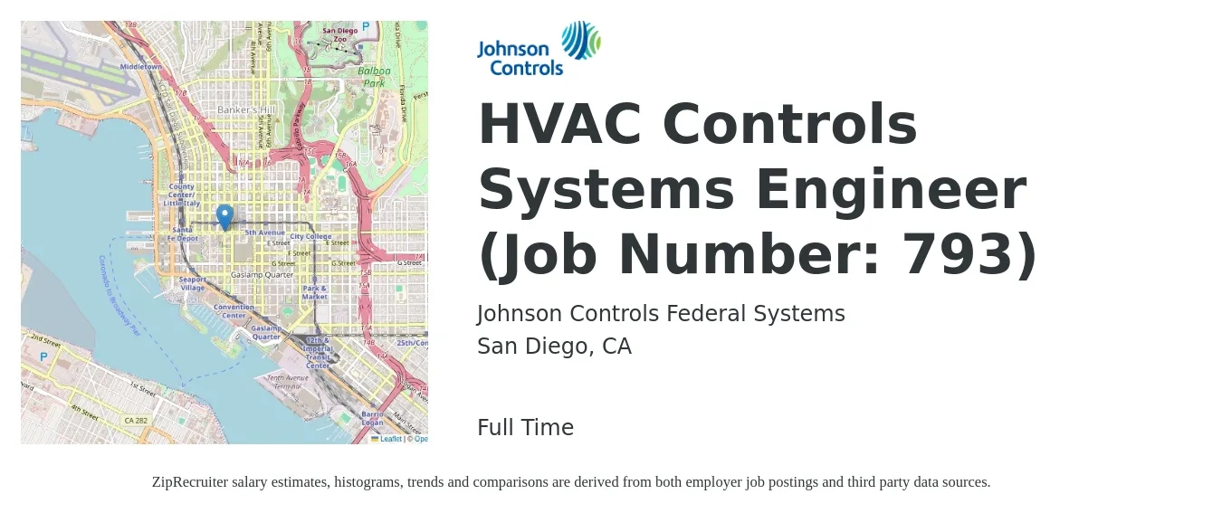 Johnson Controls Federal Systems job posting for a HVAC Controls Systems Engineer (Job Number: 793) in San Diego, CA with a salary of $88,200 to $152,500 Yearly with a map of San Diego location.
