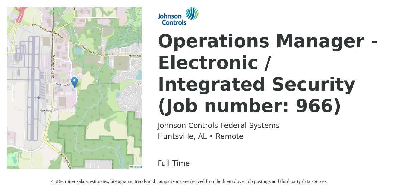Johnson Controls Federal Systems job posting for a Operations Manager - Electronic / Integrated Security (Job number: 966) in Huntsville, AL with a salary of $51,200 to $99,000 Yearly with a map of Huntsville location.