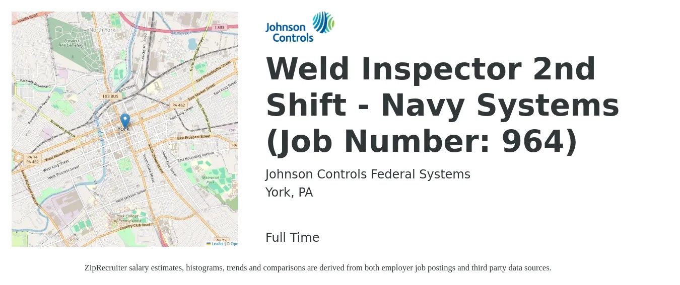 Johnson Controls Federal Systems job posting for a Weld Inspector 2nd Shift - Navy Systems (Job Number: 964) in York, PA with a salary of $29 Hourly with a map of York location.