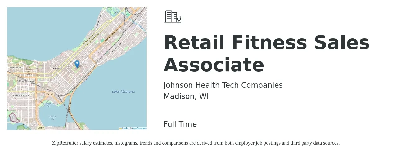 Johnson Health Tech Companies job posting for a Retail Fitness Sales Associate in Madison, WI with a salary of $15 to $18 Hourly with a map of Madison location.