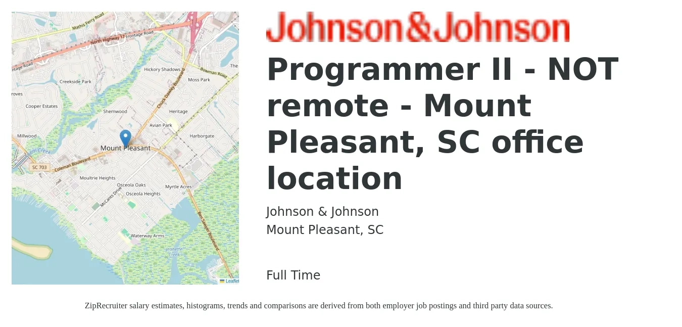 Johnson & Johnson job posting for a Programmer II - NOT remote - Mount Pleasant, SC office location in Mount Pleasant, SC with a salary of $26 to $51 Hourly with a map of Mount Pleasant location.