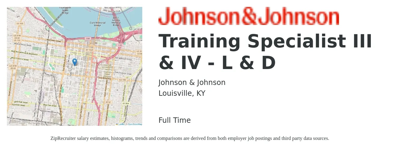 Johnson & Johnson job posting for a Training Specialist III & IV - L & D in Louisville, KY with a salary of $54,700 to $79,600 Yearly with a map of Louisville location.