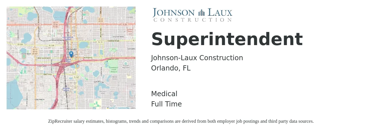 Johnson-Laux Construction job posting for a Superintendent in Orlando, FL with a salary of $66,300 to $107,800 Yearly and benefits including life_insurance, medical, pto, and retirement with a map of Orlando location.