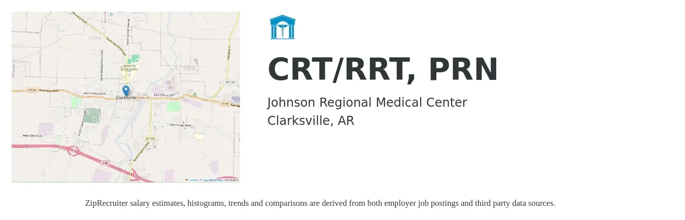 Johnson Regional Medical Center job posting for a CRT/RRT, PRN in Clarksville, AR with a salary of $26 to $45 Hourly with a map of Clarksville location.
