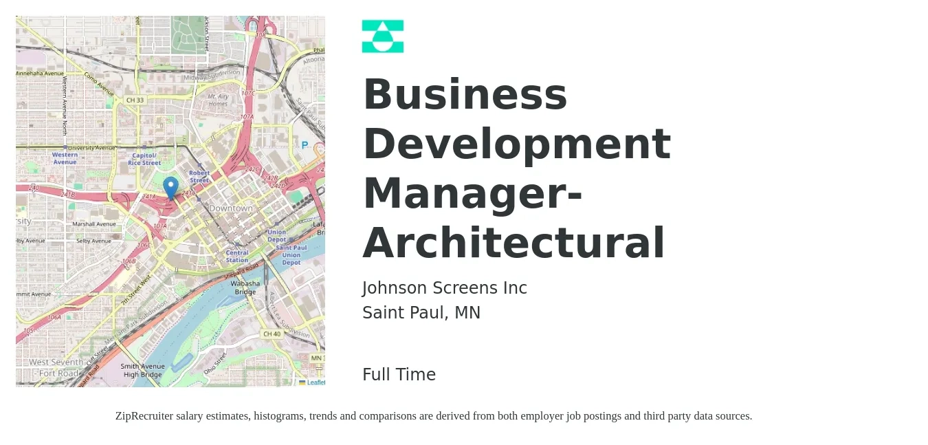 Johnson Screens Inc job posting for a Business Development Manager- Architectural in Saint Paul, MN with a salary of $61,700 to $101,100 Yearly with a map of Saint Paul location.