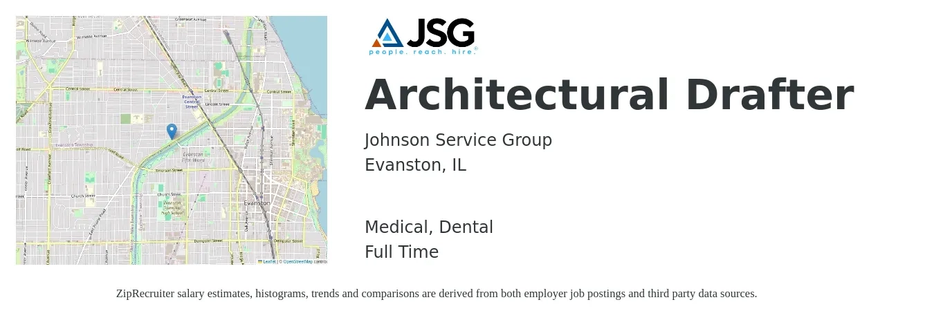 Johnson Service Group job posting for a Architectural Drafter in Evanston, IL with a salary of $45,600 to $64,800 Yearly and benefits including medical, pto, and dental with a map of Evanston location.