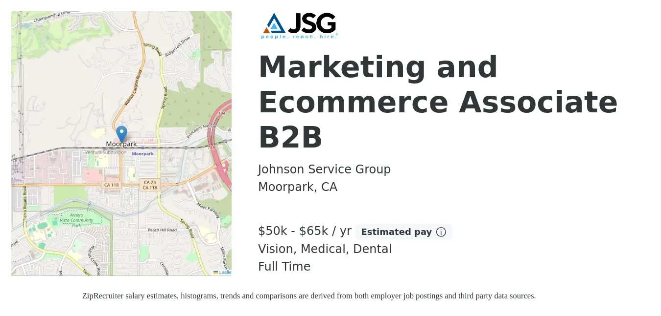 Johnson Service Group job posting for a Marketing and Ecommerce Associate B2B in Moorpark, CA with a salary of $50,000 to $65,000 Yearly and benefits including pto, retirement, vision, dental, life_insurance, and medical with a map of Moorpark location.