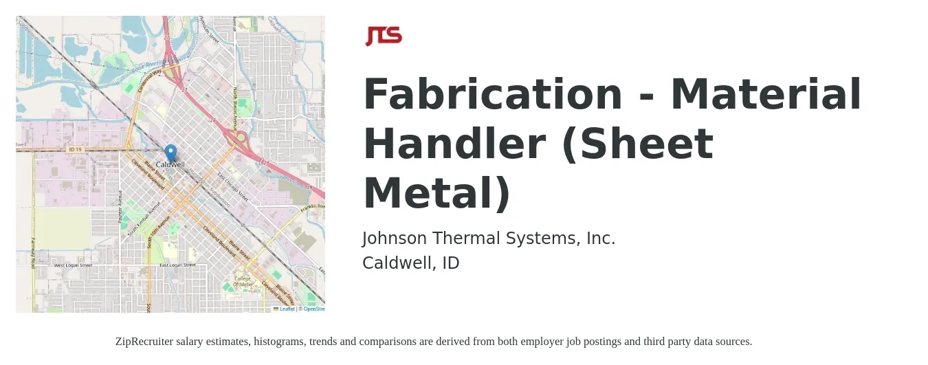 Johnson Thermal Systems, Inc. job posting for a Fabrication - Material Handler (Sheet Metal) in Caldwell, ID with a salary of $15 to $18 Hourly with a map of Caldwell location.