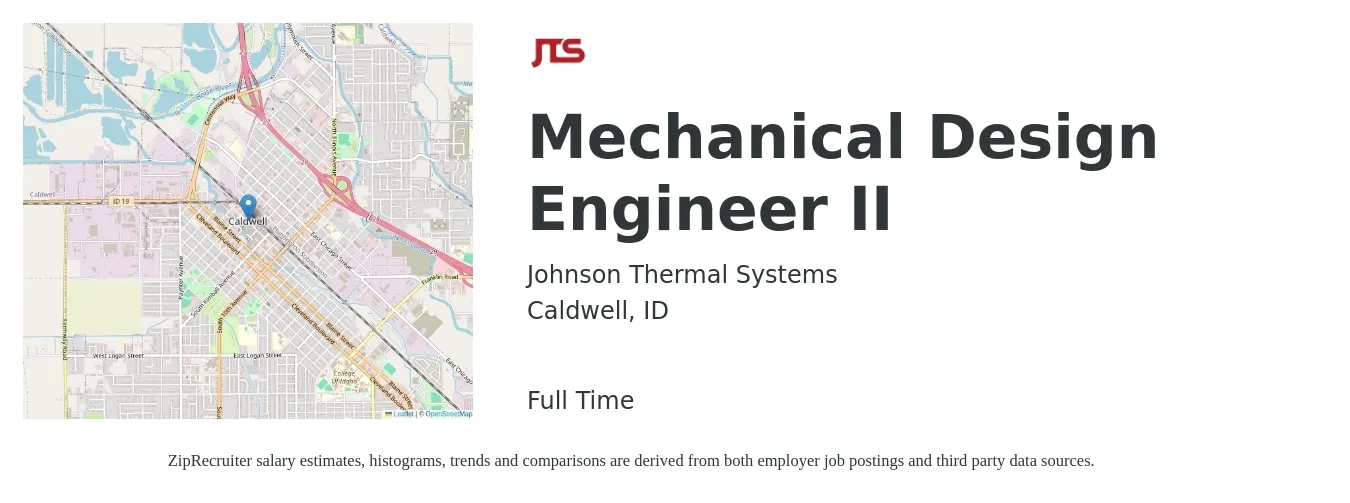 Johnson Thermal Systems job posting for a Mechanical Design Engineer II in Caldwell, ID with a salary of $72,300 to $98,000 Yearly with a map of Caldwell location.