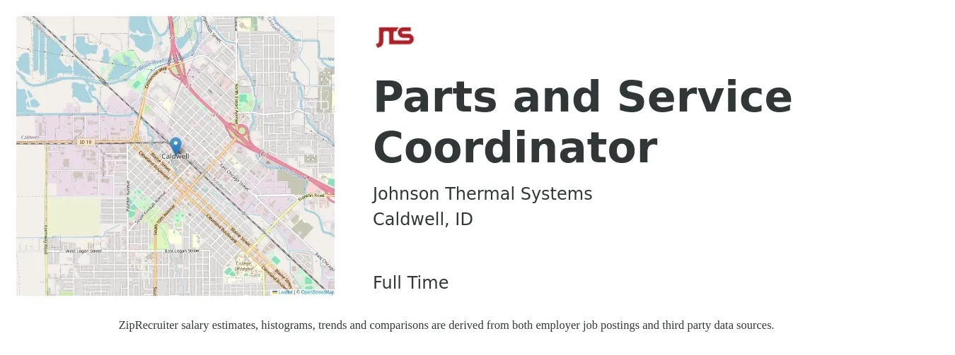 Johnson Thermal Systems, Inc. job posting for a Parts and Service Coordinator in Caldwell, ID with a salary of $14 to $20 Hourly with a map of Caldwell location.