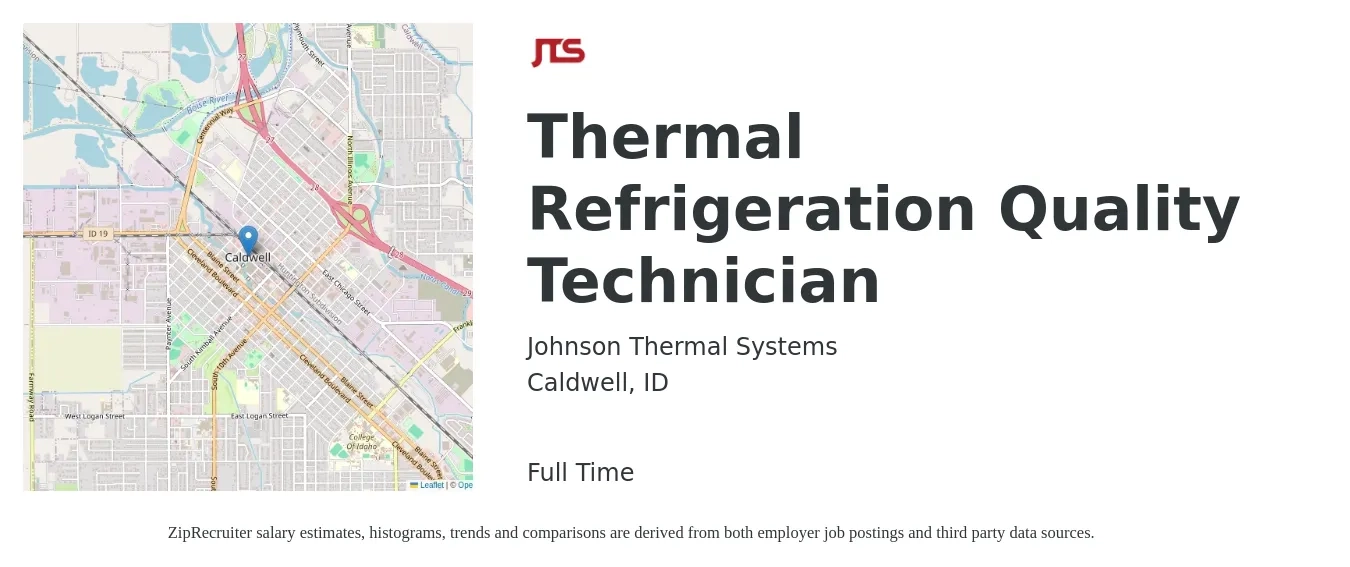 Johnson Thermal Systems, Inc. job posting for a Thermal Refrigeration Quality Technician in Caldwell, ID with a salary of $22 to $31 Hourly with a map of Caldwell location.