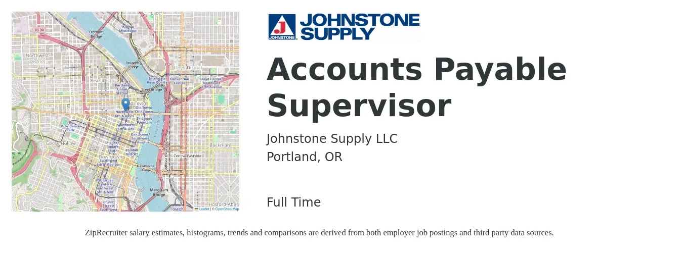 Johnstone Supply LLC job posting for a Accounts Payable Supervisor in Portland, OR with a salary of $69,500 to $95,400 Yearly with a map of Portland location.