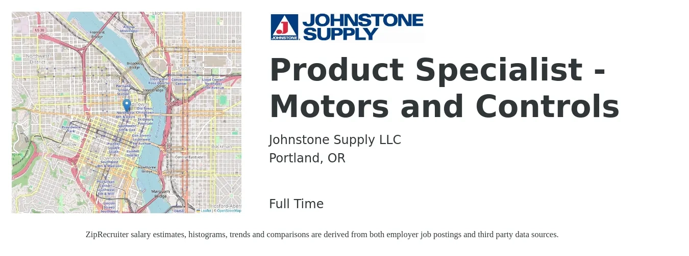 Johnstone Supply LLC job posting for a Product Specialist - Motors and Controls in Portland, OR with a salary of $18 to $37 Hourly with a map of Portland location.