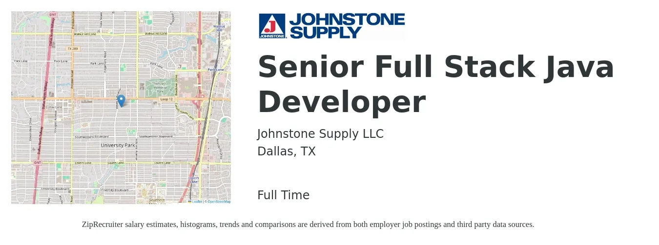 Johnstone Supply LLC job posting for a Senior Full Stack Java Developer in Dallas, TX with a salary of $49 to $63 Hourly with a map of Dallas location.