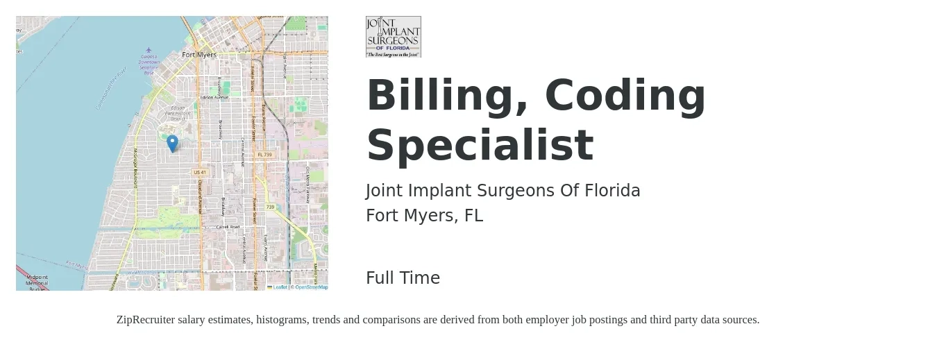 Joint Implant Surgeons Of Florida job posting for a Billing, Coding Specialist in Fort Myers, FL with a salary of $18 to $22 Hourly with a map of Fort Myers location.