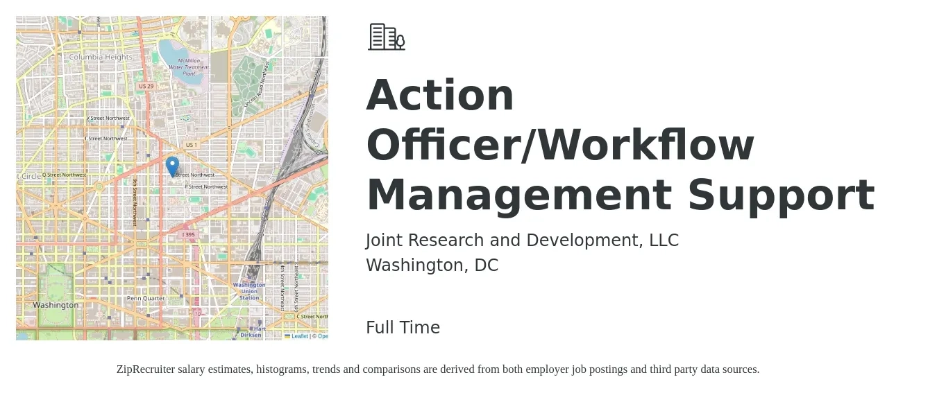 Joint Research and Development, LLC job posting for a Action Officer/Workflow Management Support in Washington, DC with a salary of $88,400 to $141,200 Yearly with a map of Washington location.