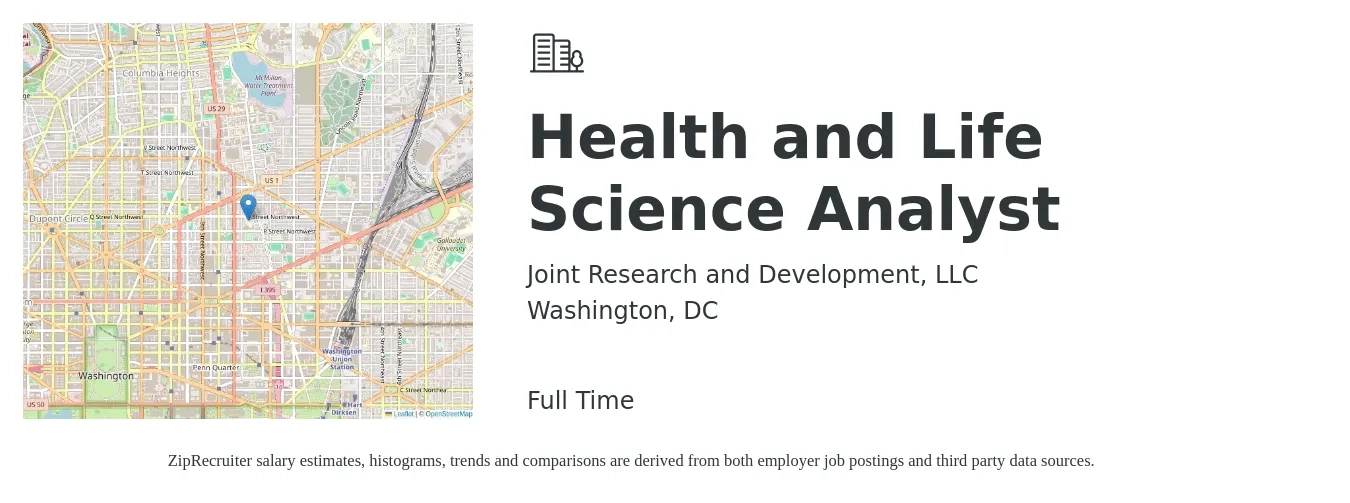 Joint Research and Development, LLC job posting for a Health and Life Science Analyst in Washington, DC with a salary of $57,500 to $97,500 Yearly with a map of Washington location.