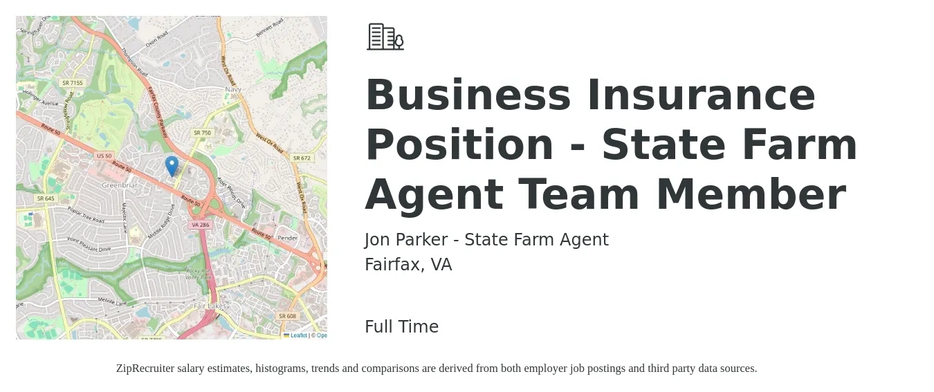 Jon Parker - State Farm Agent job posting for a Business Insurance Position - State Farm Agent Team Member in Fairfax, VA with a salary of $40,900 to $56,300 Yearly with a map of Fairfax location.