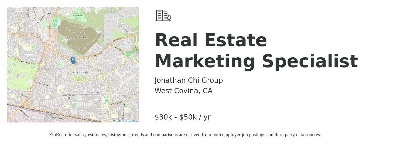 Jonathan Chi Group job posting for a Real Estate Marketing Specialist in West Covina, CA with a salary of $30,000 to $50,000 Yearly with a map of West Covina location.