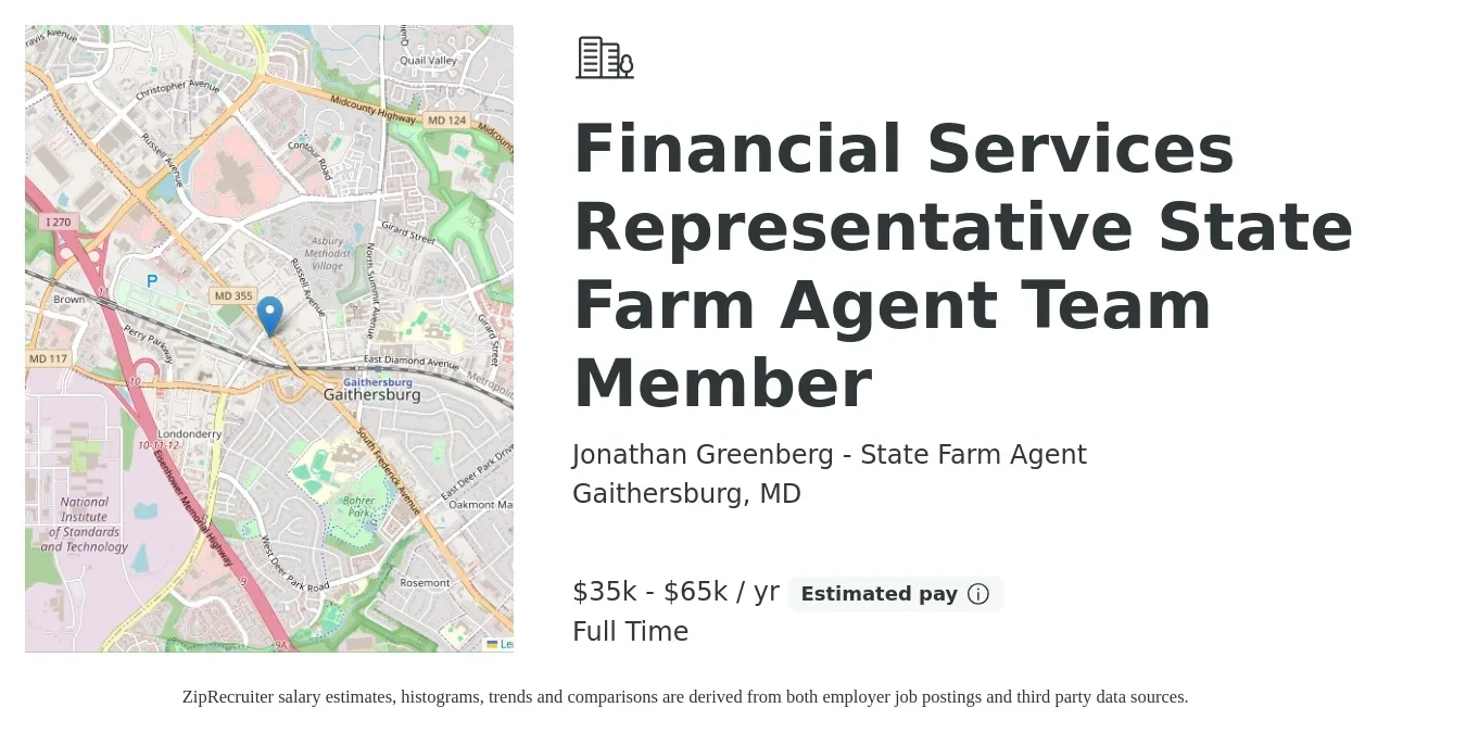 Jonathan Greenberg - State Farm Agent job posting for a Financial Services Representative State Farm Agent Team Member in Gaithersburg, MD with a salary of $35,000 to $65,000 Yearly with a map of Gaithersburg location.