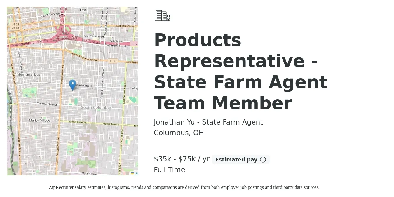 Jonathan Yu - State Farm Agent job posting for a Products Representative - State Farm Agent Team Member in Columbus, OH with a salary of $35,000 to $75,000 Yearly with a map of Columbus location.