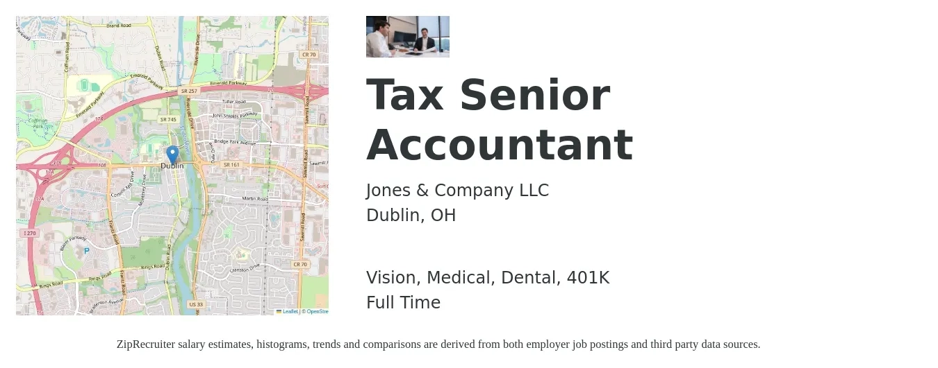 Jones & Company LLC job posting for a Tax Senior Accountant in Dublin, OH with a salary of $79,000 to $101,200 Yearly and benefits including 401k, dental, life_insurance, medical, and vision with a map of Dublin location.