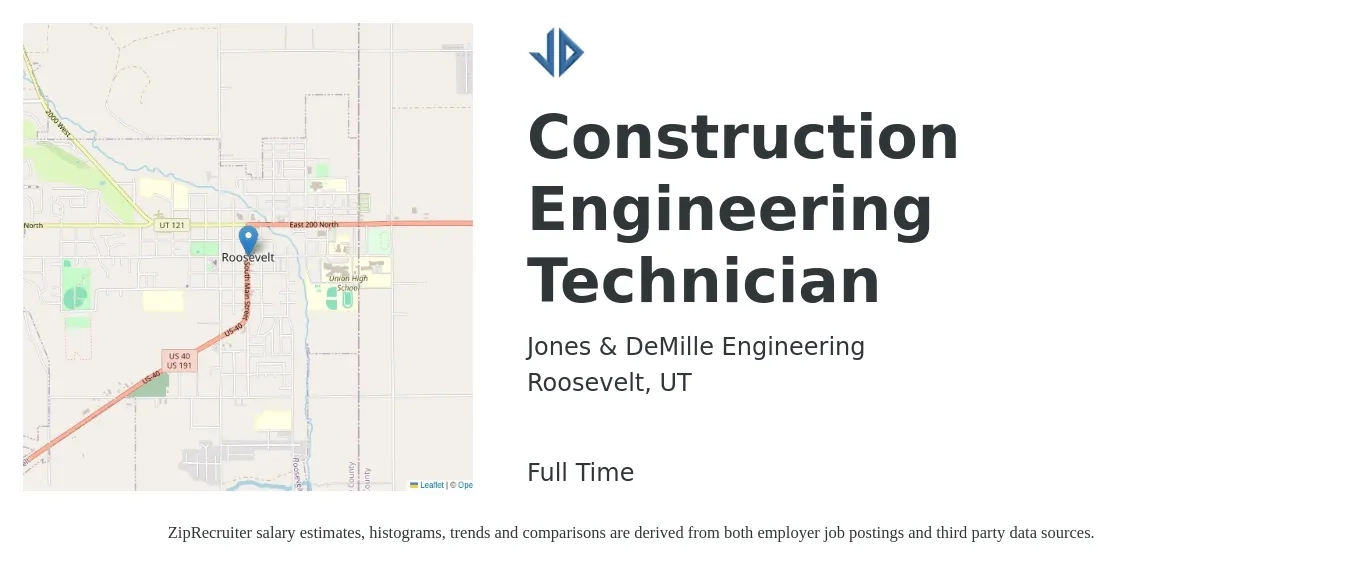 Jones & DeMille Engineering job posting for a Construction Engineering Technician in Roosevelt, UT with a salary of $85,000 to $133,400 Yearly with a map of Roosevelt location.