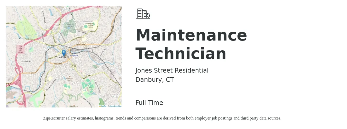 Jones Street Residential job posting for a Maintenance Technician in Danbury, CT with a salary of $20 to $27 Hourly with a map of Danbury location.