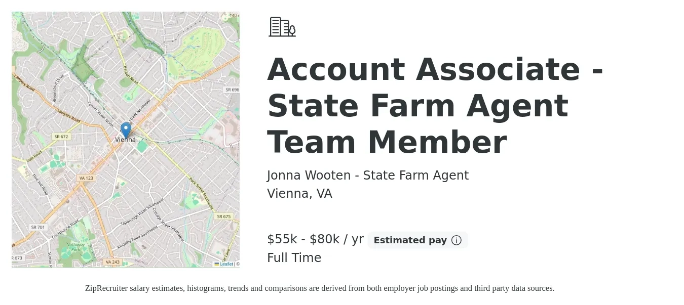 Jonna Wooten - State Farm Agent job posting for a Account Associate - State Farm Agent Team Member in Vienna, VA with a salary of $60,000 to $80,000 Yearly with a map of Vienna location.