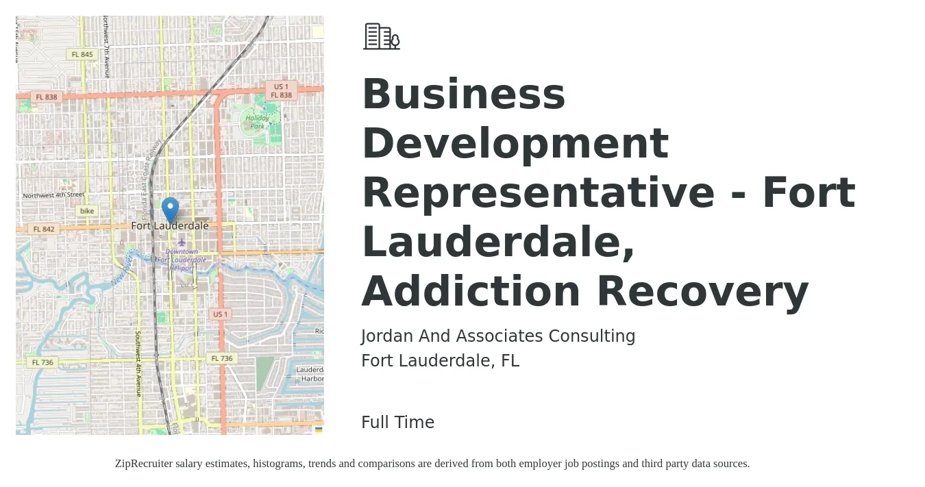 Jordan And Associates Consulting job posting for a Business Development Representative - Fort Lauderdale, Addiction Recovery in Fort Lauderdale, FL with a salary of $43,000 to $66,900 Yearly with a map of Fort Lauderdale location.