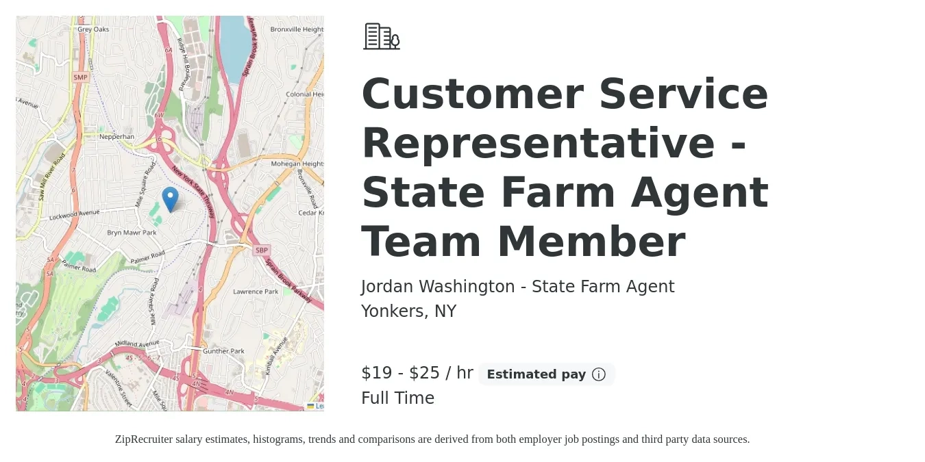 Jordan Washington - State Farm Agent job posting for a Customer Service Representative - State Farm Agent Team Member in Yonkers, NY with a salary of $20 to $27 Hourly with a map of Yonkers location.