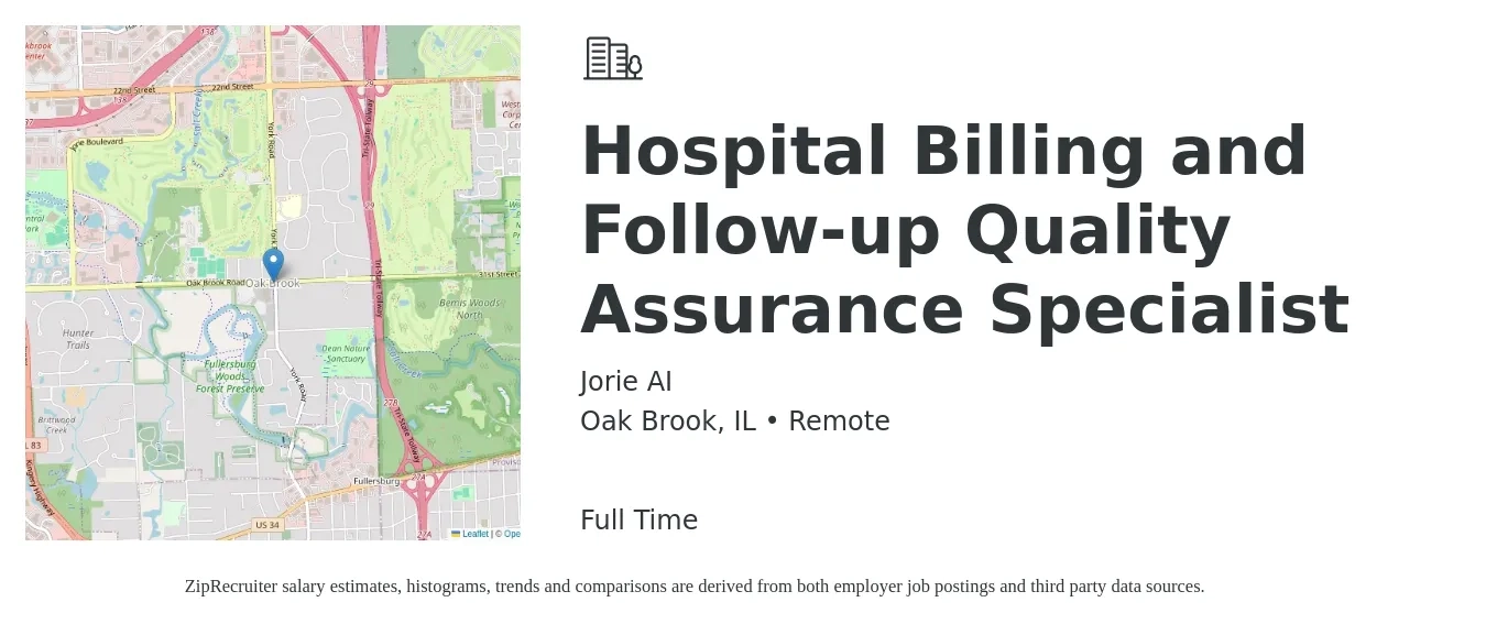 Jorie AI job posting for a Hospital Billing and Follow-up Quality Assurance Specialist in Oak Brook, IL with a salary of $28 to $32 Hourly with a map of Oak Brook location.
