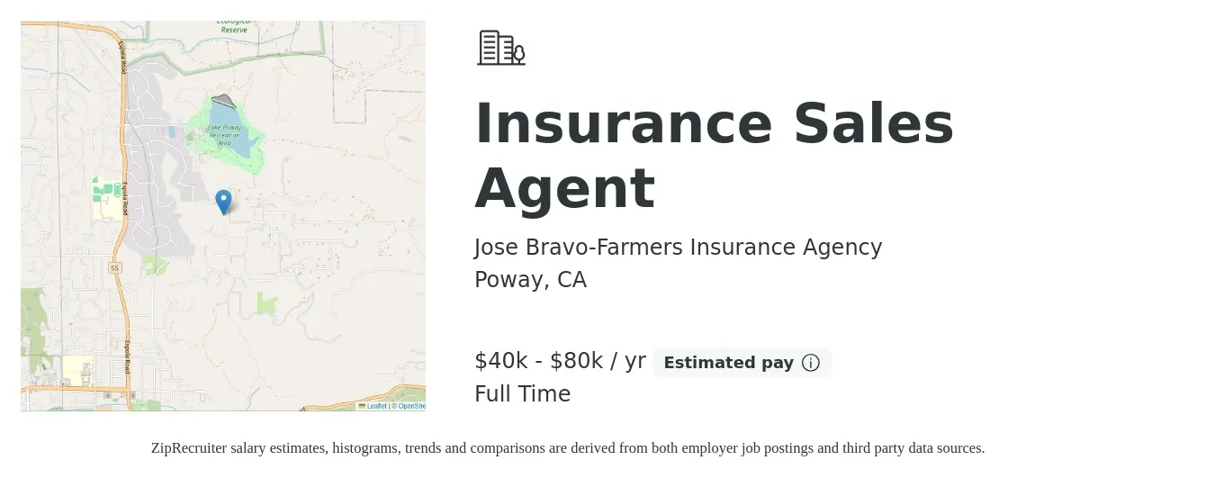 Jose Bravo-Farmers Insurance Agency job posting for a Insurance Sales Agent in Poway, CA with a salary of $40,000 to $80,000 Yearly with a map of Poway location.