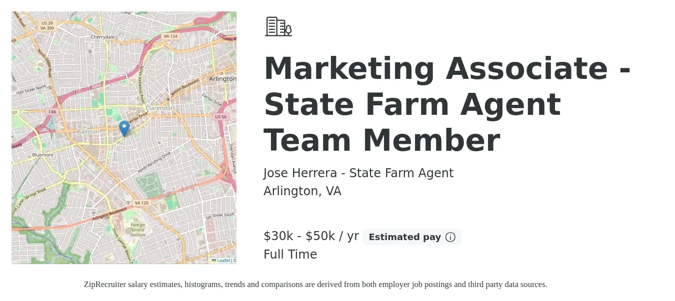 Jose Herrera - State Farm Agent job posting for a Marketing Associate - State Farm Agent Team Member in Arlington, VA with a salary of $30,000 to $50,000 Yearly with a map of Arlington location.