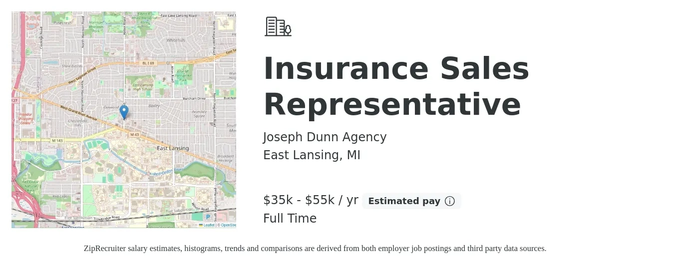 Joseph Dunn Agency job posting for a Insurance Sales Representative in East Lansing, MI with a salary of $35,000 to $55,000 Yearly with a map of East Lansing location.