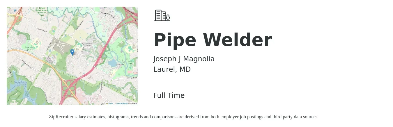 Joseph J Magnolia job posting for a Pipe Welder in Laurel, MD with a salary of $26 to $32 Hourly with a map of Laurel location.