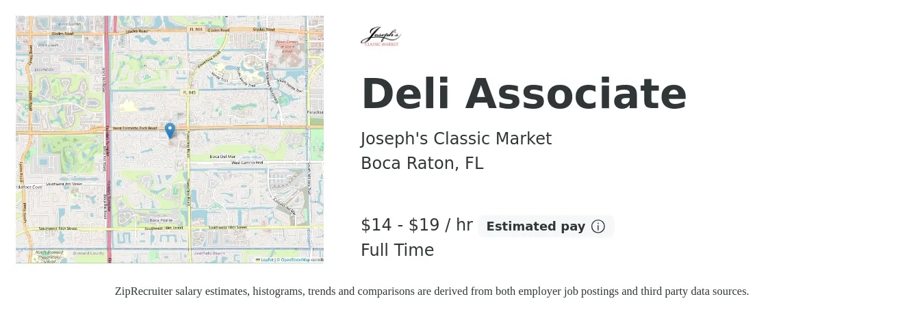 Joseph's Classic Market job posting for a Deli Associate in Boca Raton, FL with a salary of $15 to $20 Hourly with a map of Boca Raton location.
