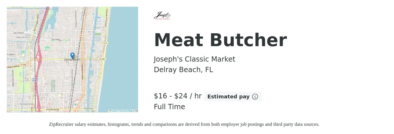 Joseph's Classic Market job posting for a Meat Butcher in Delray Beach, FL with a salary of $17 to $25 Hourly with a map of Delray Beach location.