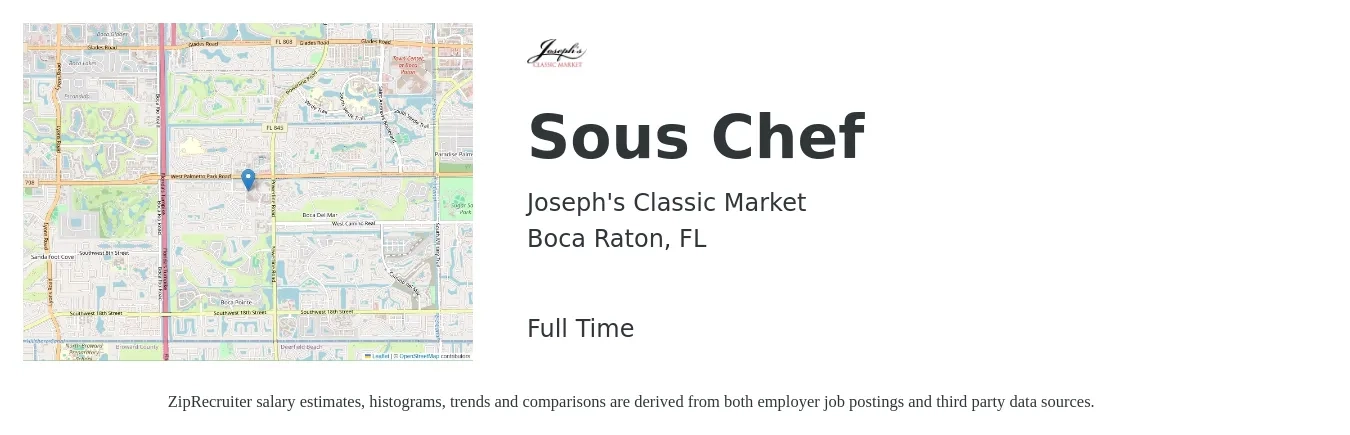 Joseph's Classic Market job posting for a Sous Chef in Boca Raton, FL with a salary of $15 to $20 Hourly with a map of Boca Raton location.