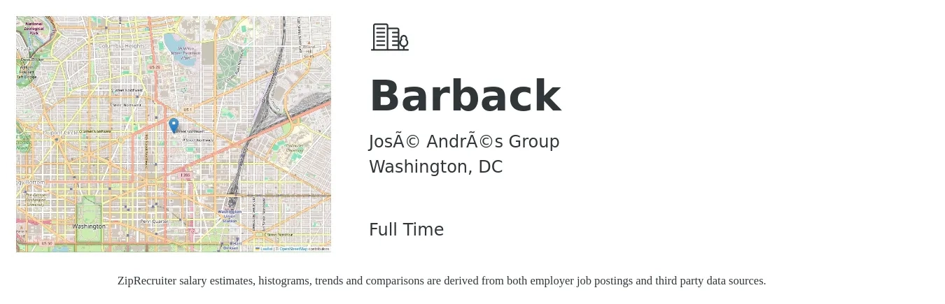 José Andrés Group job posting for a Barback in Washington, DC with a salary of $11 to $18 Hourly with a map of Washington location.