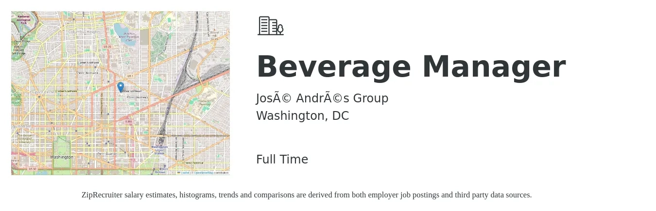 José Andrés Group job posting for a Beverage Manager in Washington, DC with a salary of $64,000 to $90,000 Yearly with a map of Washington location.