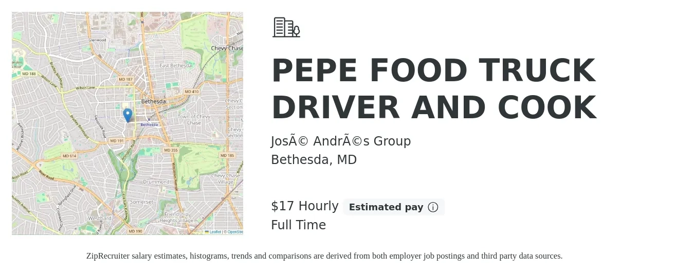 José Andrés Group job posting for a PEPE FOOD TRUCK DRIVER AND COOK in Bethesda, MD with a salary of $18 Hourly with a map of Bethesda location.
