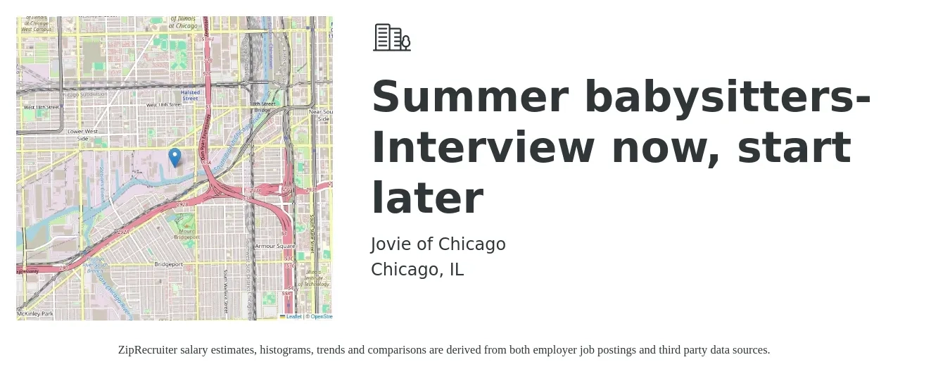 Jovie of Chicago job posting for a Summer babysitters- Interview now, start later in Chicago, IL with a salary of $17 to $22 Hourly with a map of Chicago location.