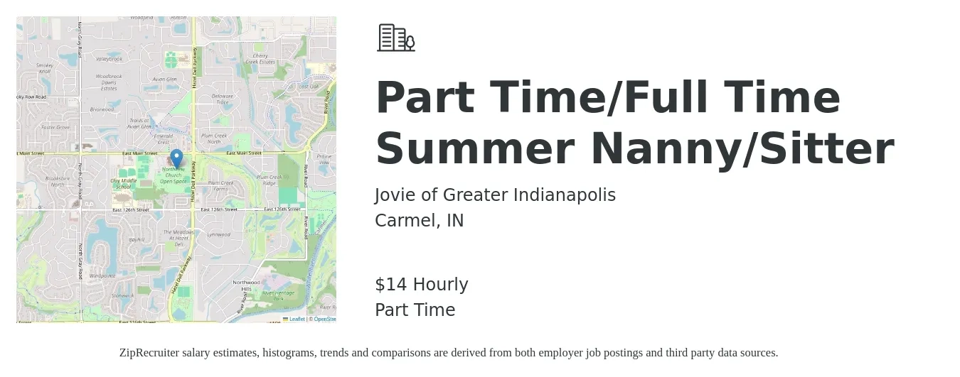Jovie of Greater Indianapolis job posting for a Part Time/Full Time Summer Nanny/Sitter in Carmel, IN with a salary of $15 to $18 Hourly with a map of Carmel location.