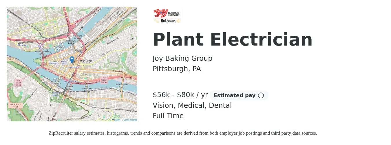Joy Baking Group job posting for a Plant Electrician in Pittsburgh, PA with a salary of $56,000 to $80,000 Yearly and benefits including retirement, vision, dental, life_insurance, and medical with a map of Pittsburgh location.