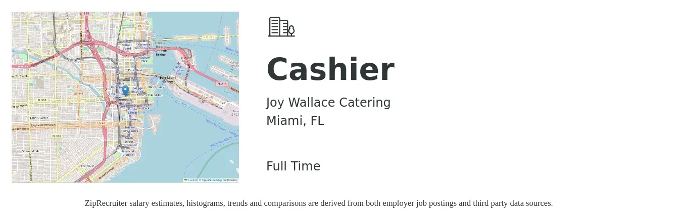 Joy Wallace Catering job posting for a Cashier in Miami, FL with a salary of $11 to $15 Hourly with a map of Miami location.