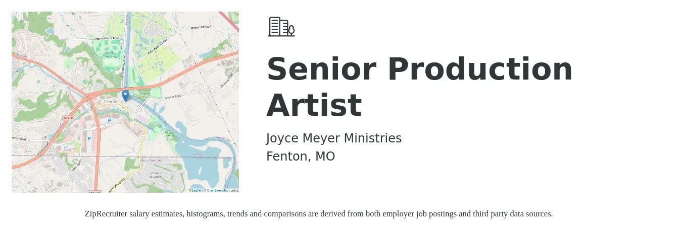 Joyce Meyer Ministries job posting for a Senior Production Artist in Fenton, MO with a salary of $26 to $88 Hourly with a map of Fenton location.