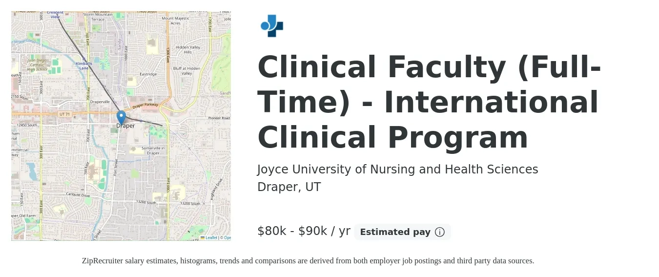 Joyce University of Nursing and Health Sciences job posting for a Clinical Faculty (Full-Time) - International Clinical Program in Draper, UT with a salary of $80,000 to $90,000 Yearly with a map of Draper location.