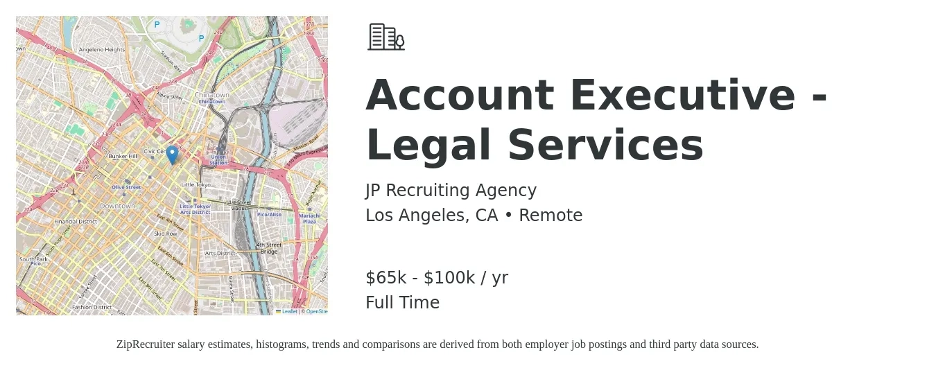 JP Recruiting Agency job posting for a Account Executive - Legal Services in Los Angeles, CA with a salary of $65,000 to $100,000 Yearly with a map of Los Angeles location.