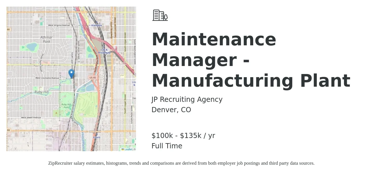 JP Recruiting Agency job posting for a Maintenance Manager - Manufacturing Plant in Denver, CO with a salary of $100,000 to $135,000 Yearly with a map of Denver location.